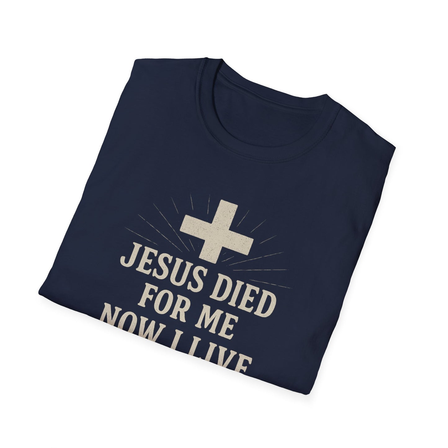 Jesus Died for Me T-Shirt