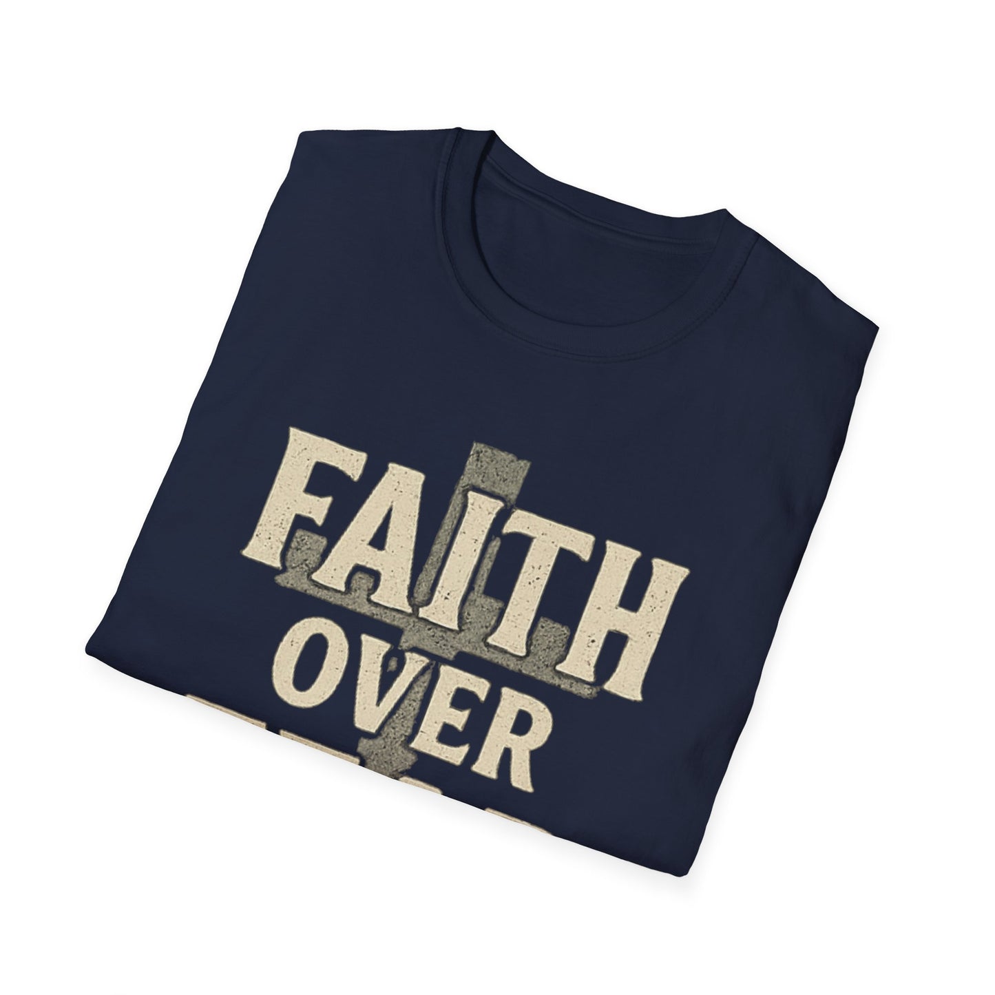 Faith Over Fear T-Shirt