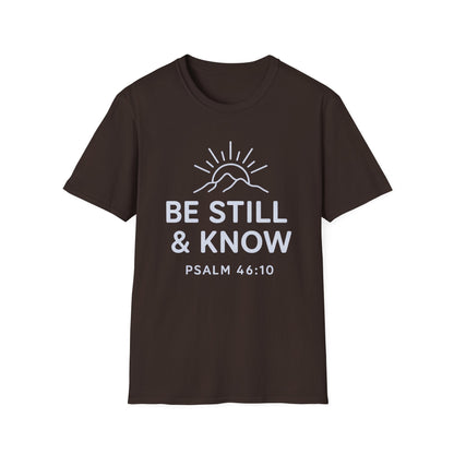 Be Still & Know T-Shirt