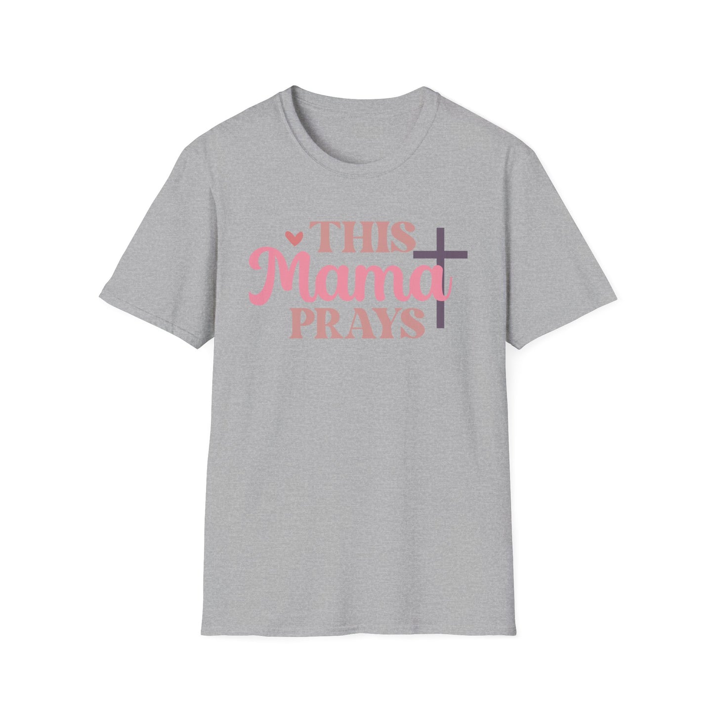 This Mama Prays T-Shirt