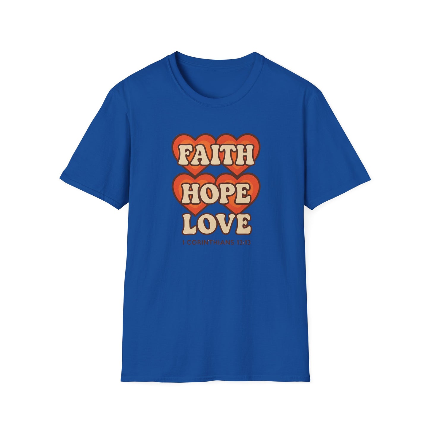 Faith, Hope, Love T-Shirt