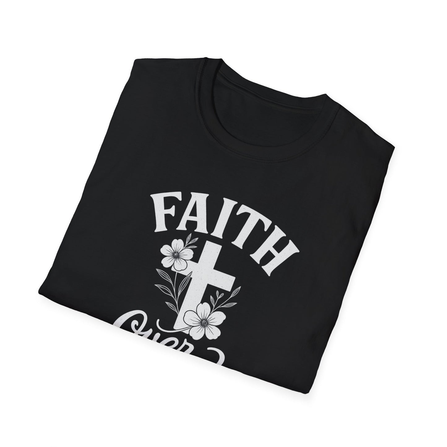 Faith Over Fear T-Shirt