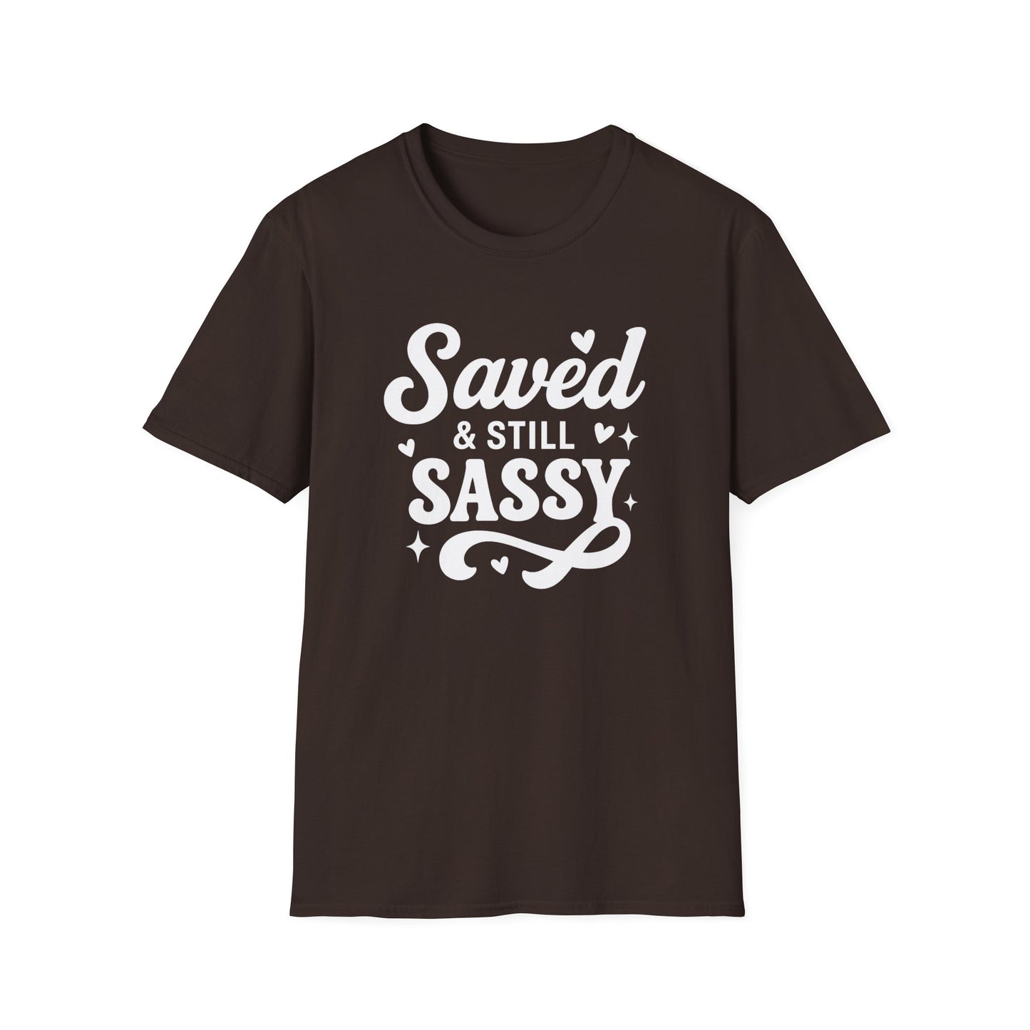 Saved & Still Sassy T-Shirt