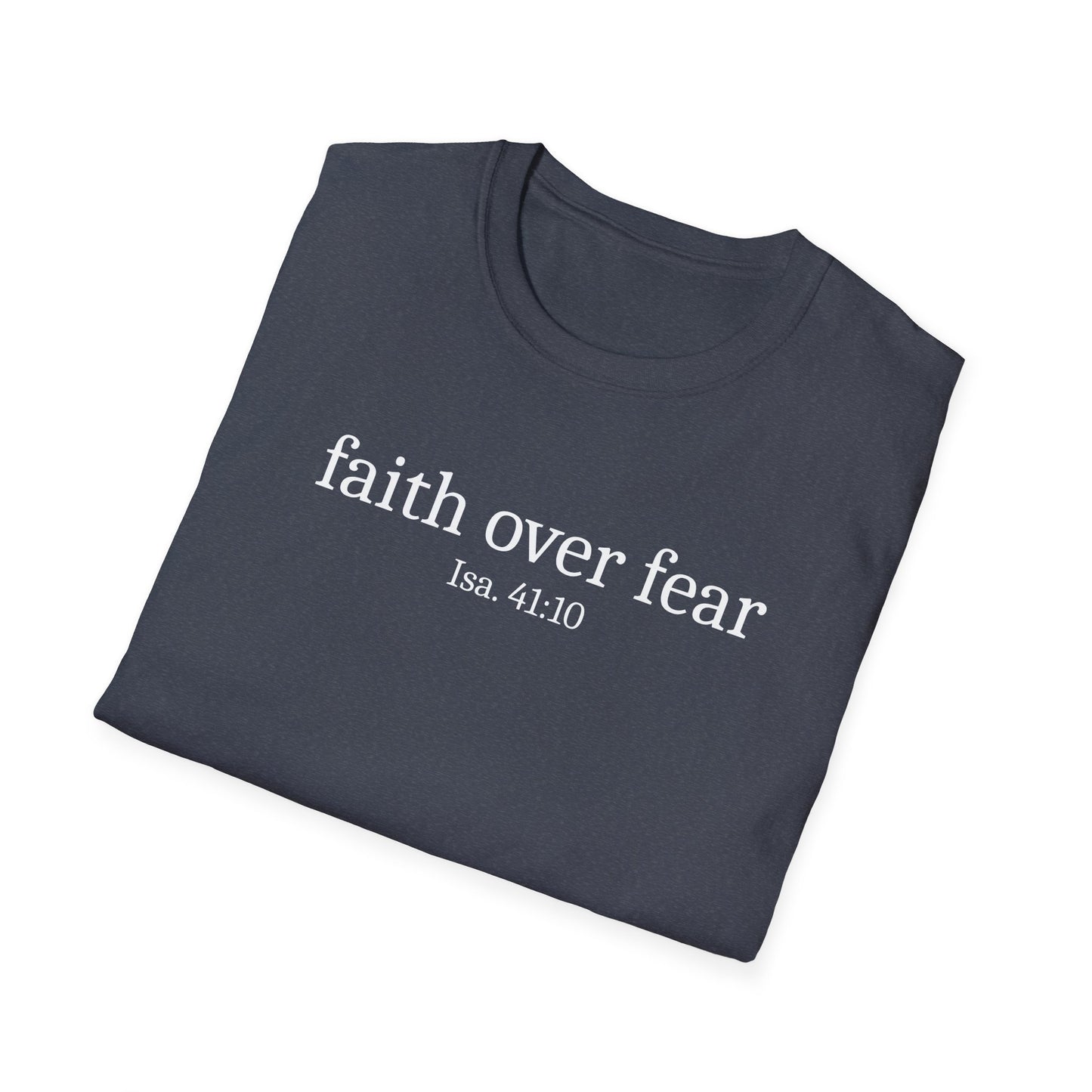 Faith Over Fear T-Shirt