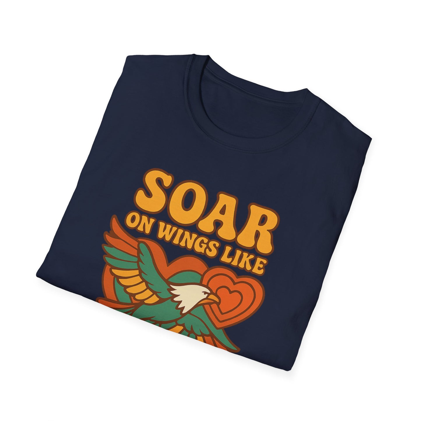 Soar on Wings Like Eagles T-Shirt