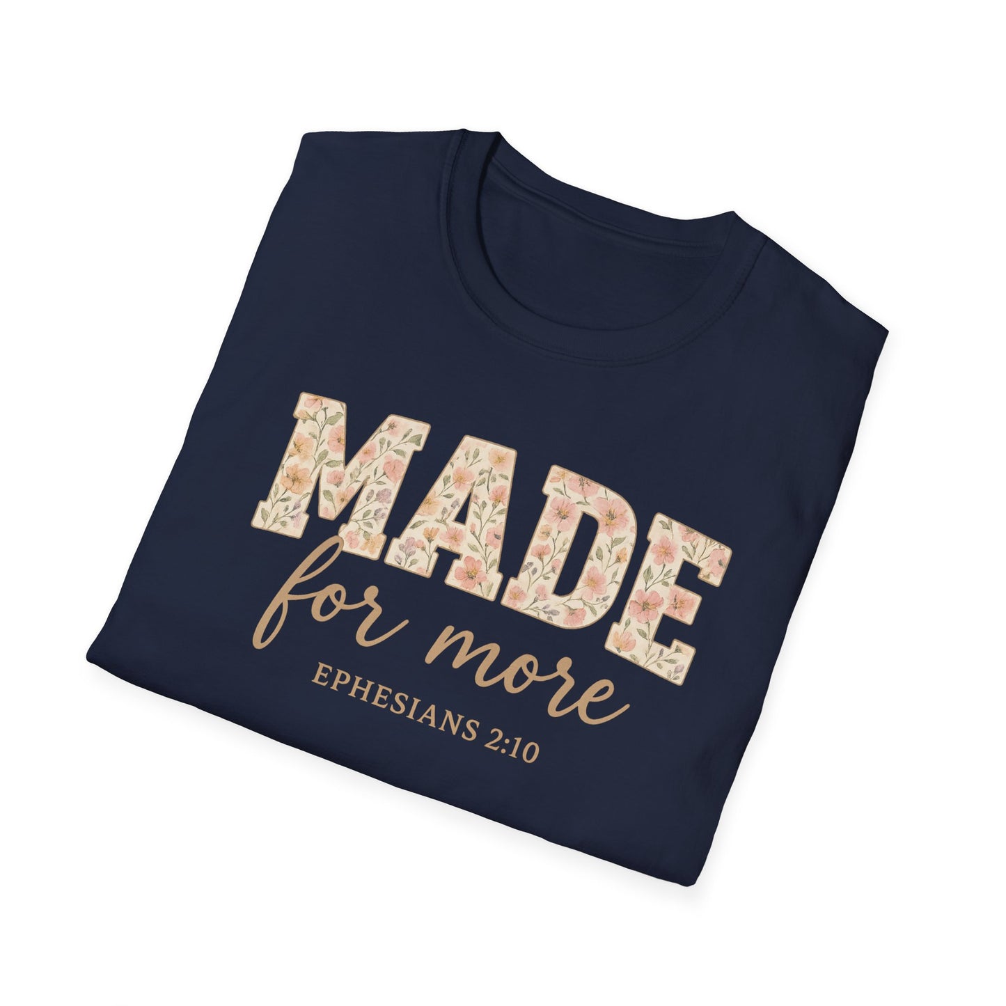 Made For More T-Shirt