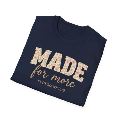 Made For More T-Shirt