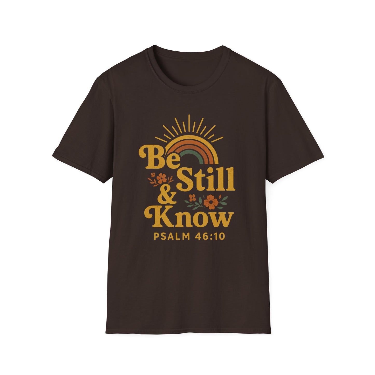 Be Still & Know T-Shirt