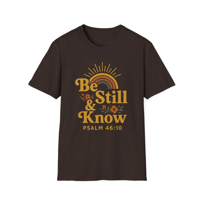 Be Still & Know T-Shirt