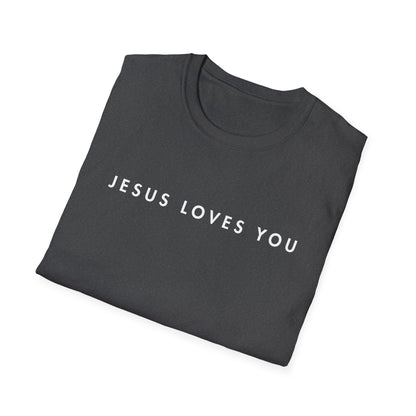 Jesus Loves You T-Shirt