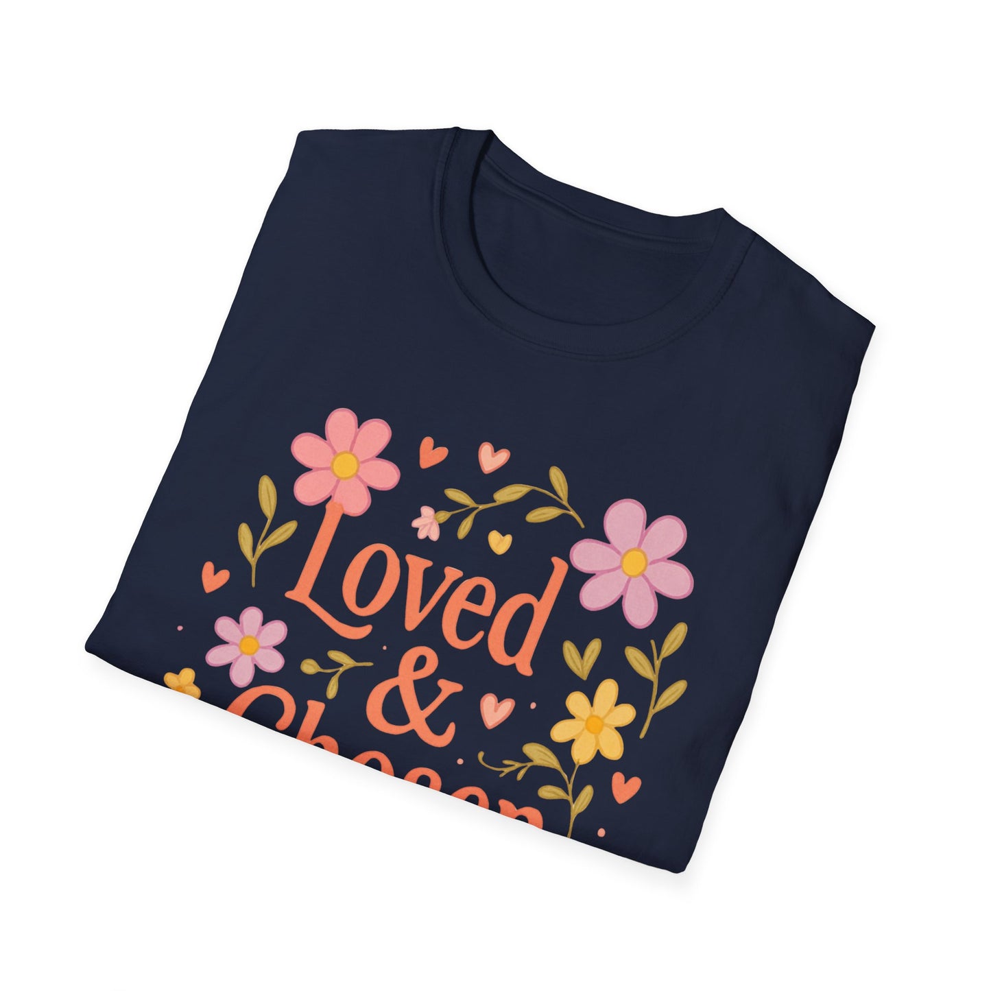 Loved & Chosen T-Shirt