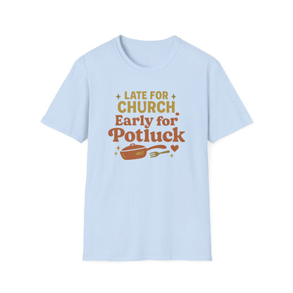 Early For Potluck T-Shirt
