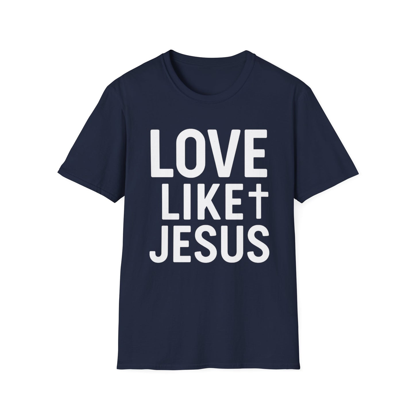 Love Like Jesus T-Shirt