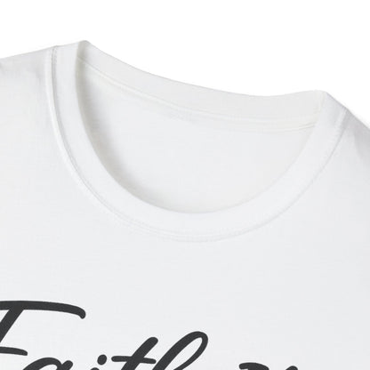 Faith It T-Shirt