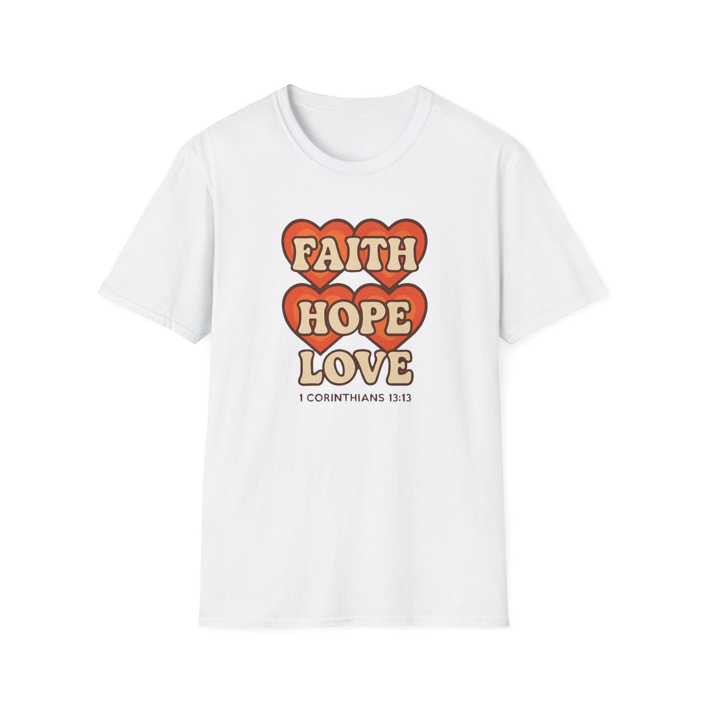 Faith, Hope, Love T-Shirt