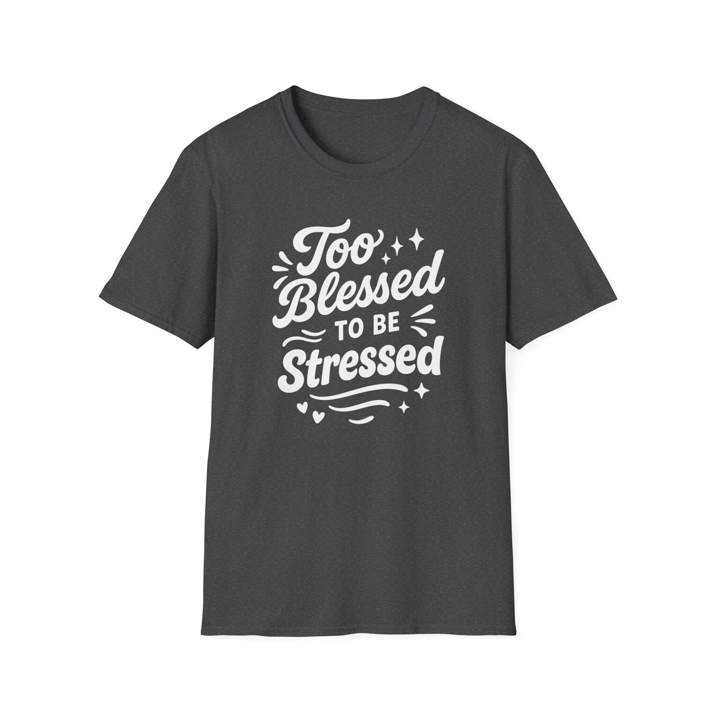 Too Blessed T-Shirt