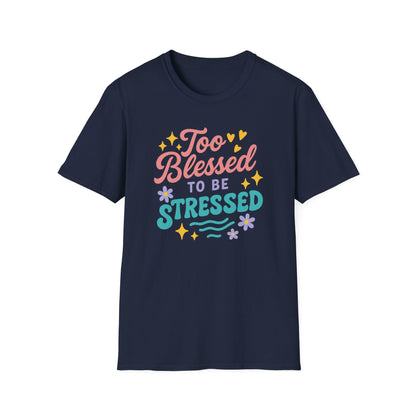 Too Blessed T-Shirt