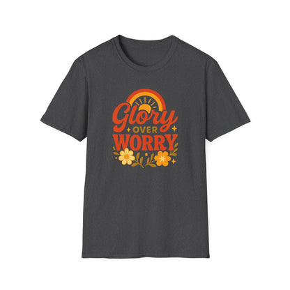 Glory Over Worry T-Shirt