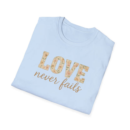 Love Never Fails T-Shirt