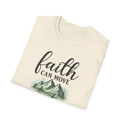 Faith Can Move Mountains T-Shirt