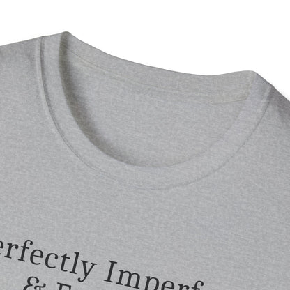 Perfectly Imperfect T-Shirt