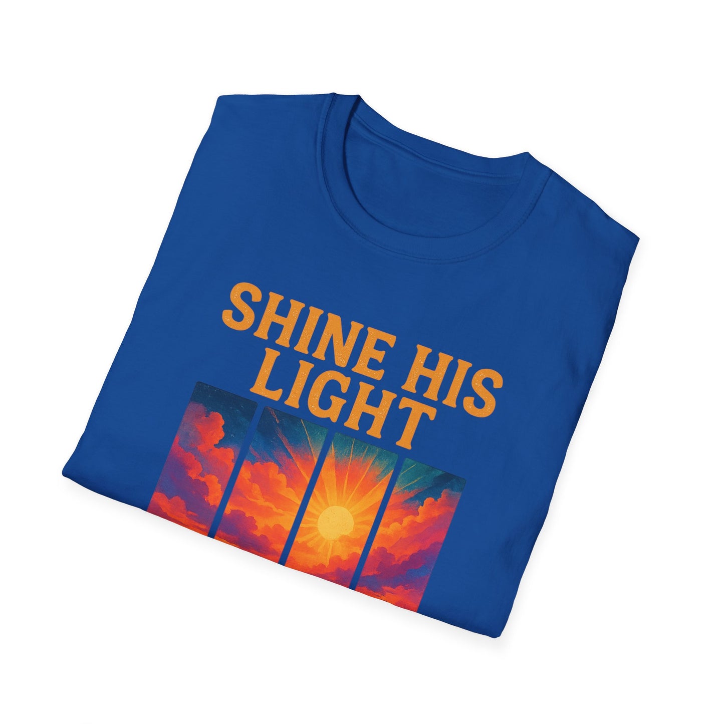 Shine His Light T-Shirt
