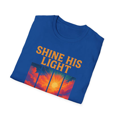 Shine His Light T-Shirt