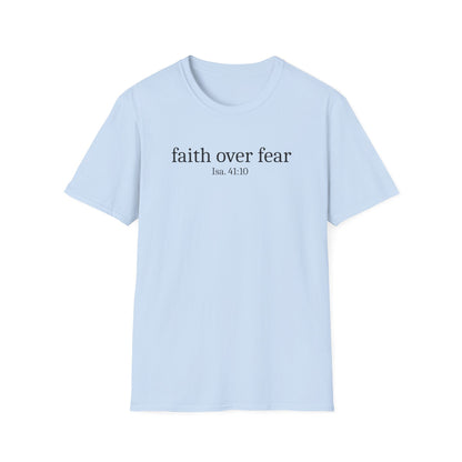 Faith Over Fear T-Shirt