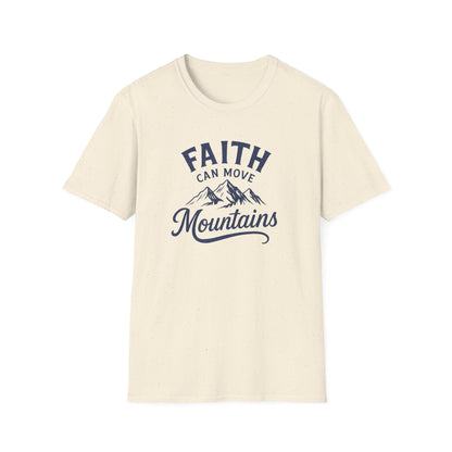 Faith Can Move Mountains T-Shirt