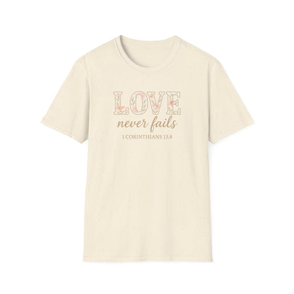 Love Never Fails T-Shirt