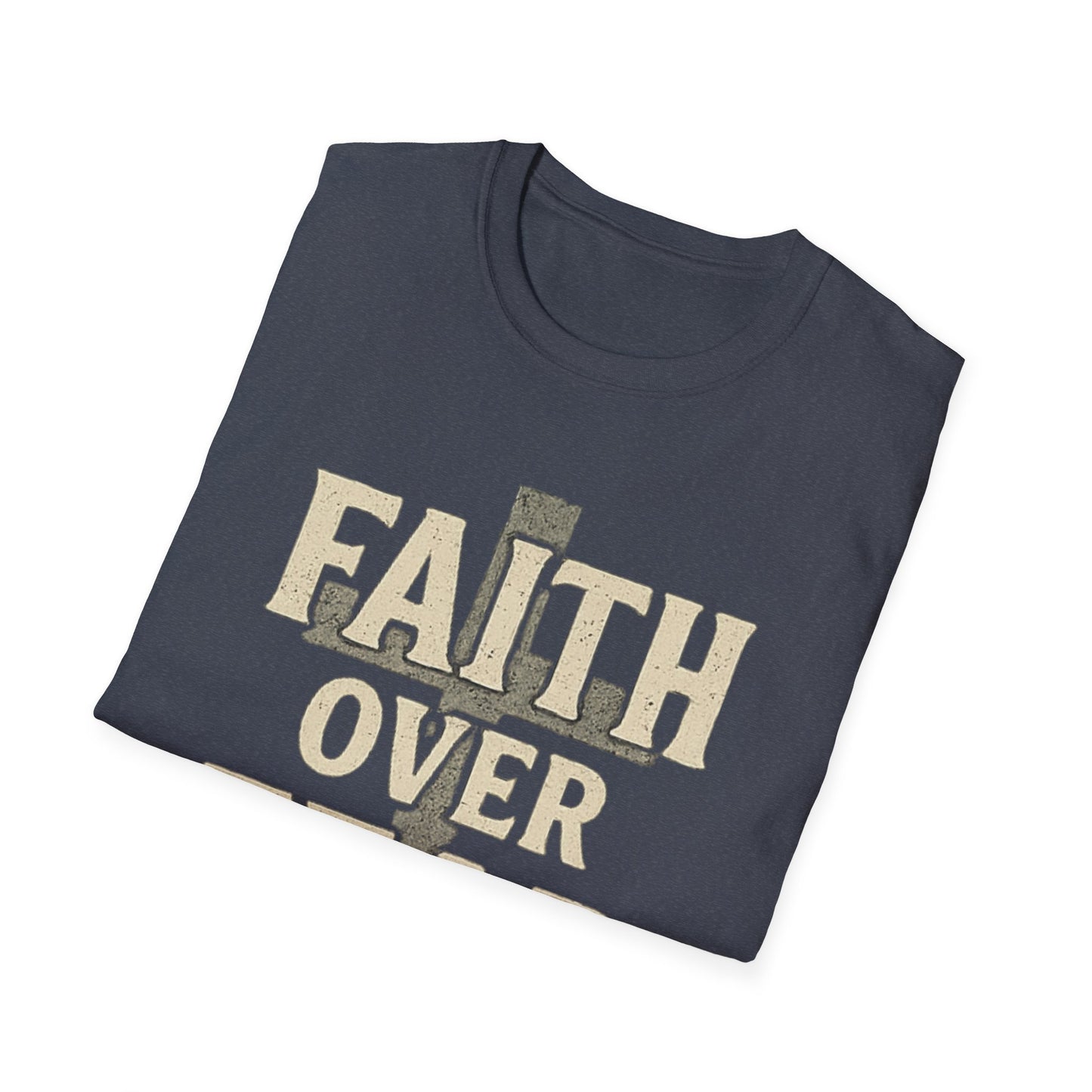 Faith Over Fear T-Shirt