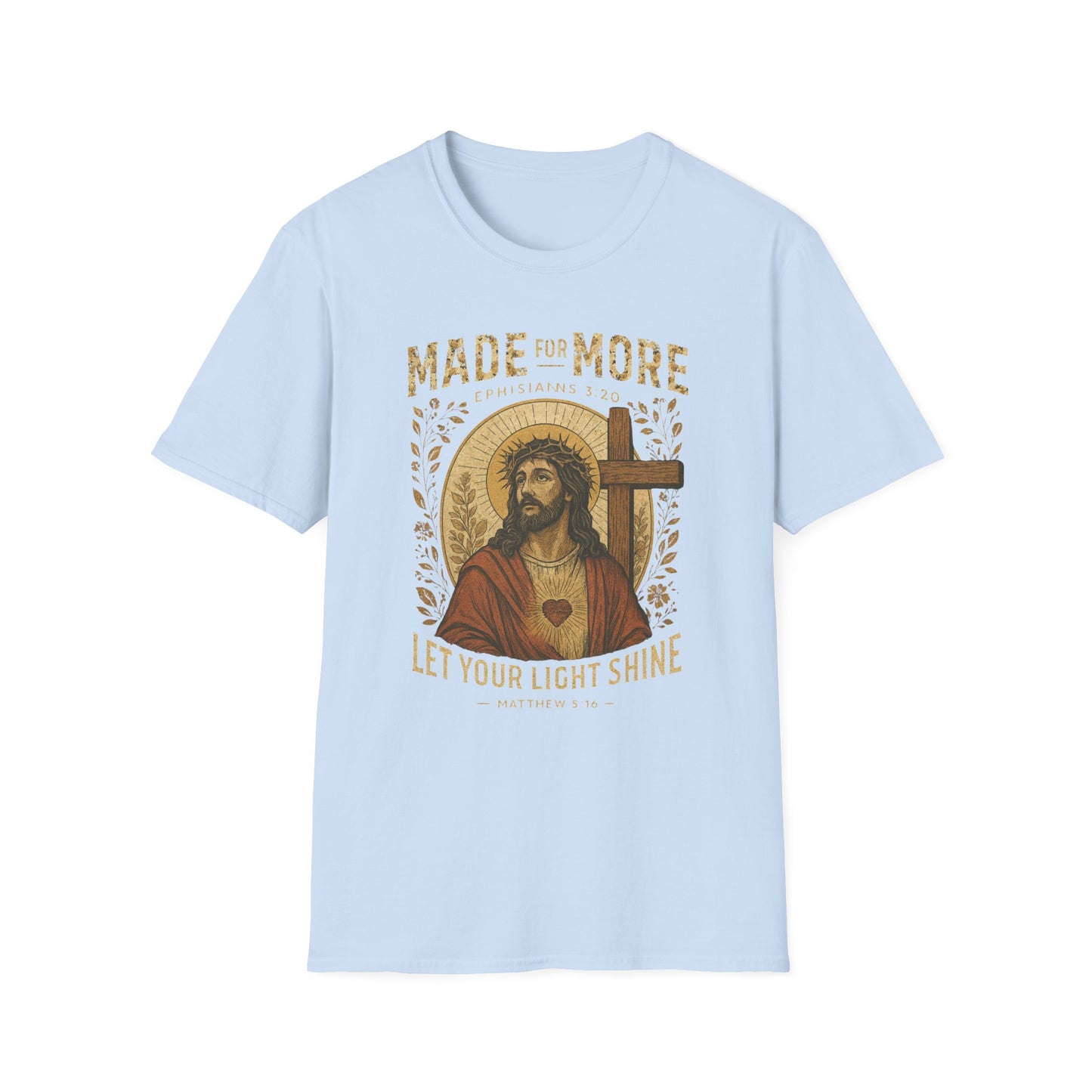 Made for More T-Shirt