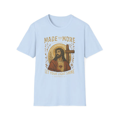 Made for More T-Shirt