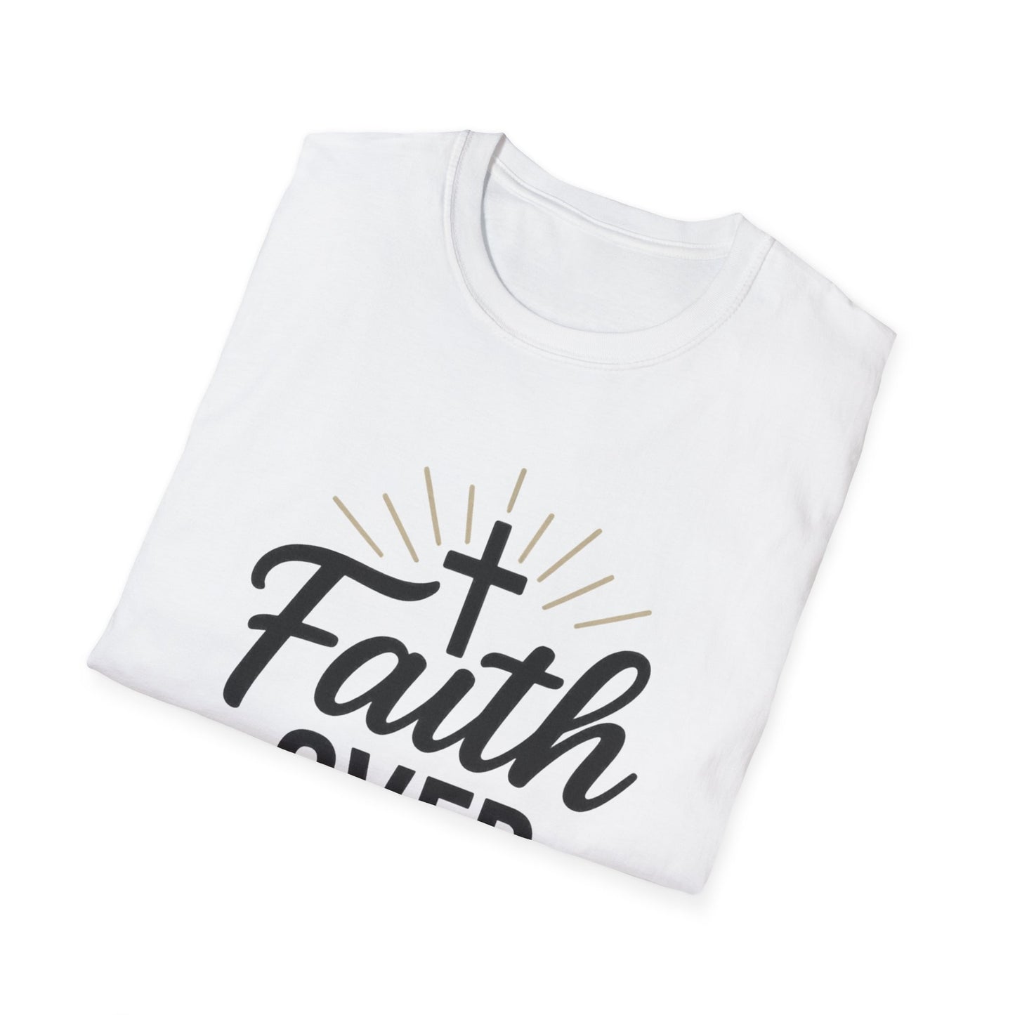 Faith Over Fear T-Shirt