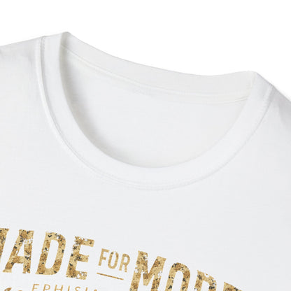 Made for More T-Shirt