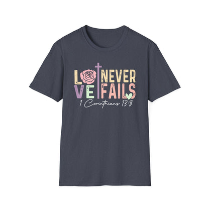 Love Never Fails T-Shirt