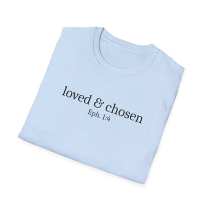 Loved & Chosen T-Shirt