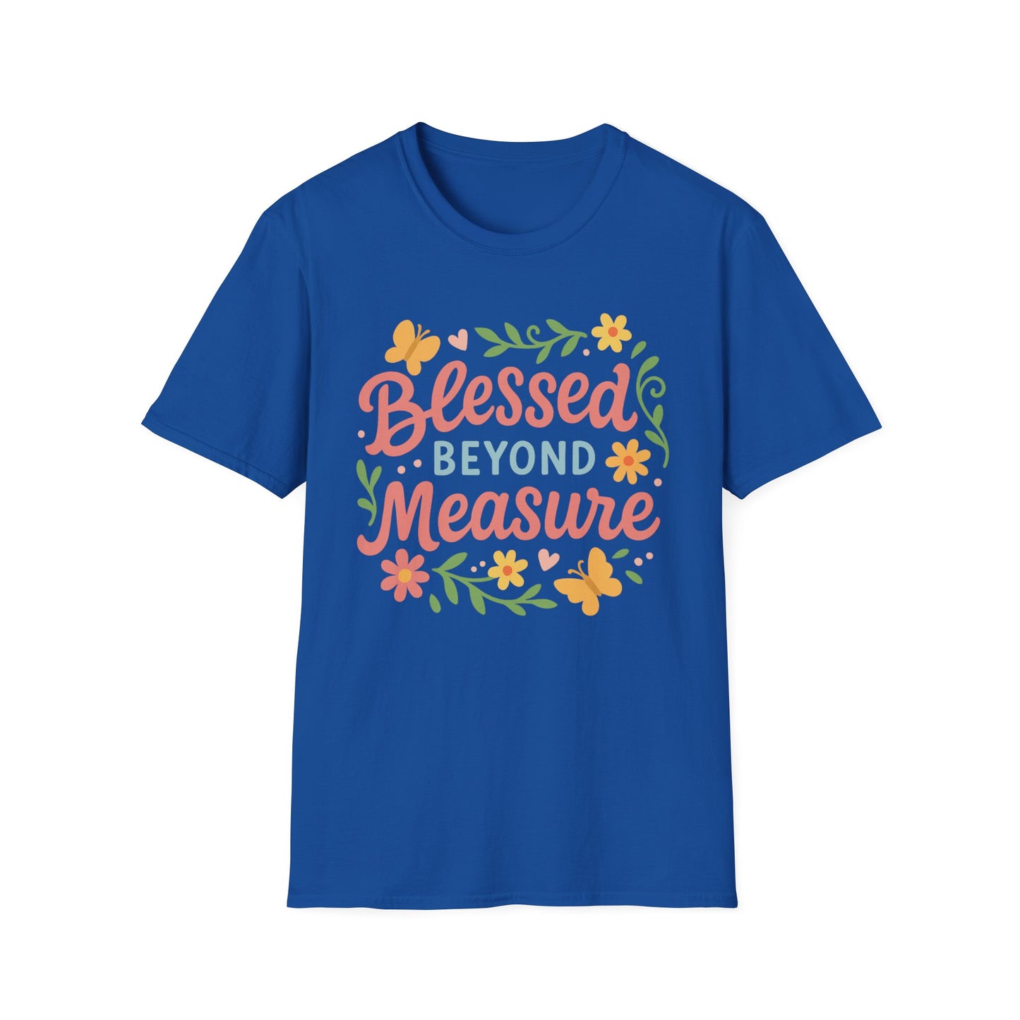 Blessed Beyond Measure T-Shirt