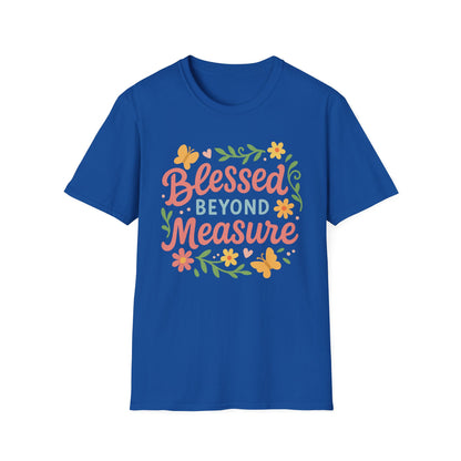 Blessed Beyond Measure T-Shirt
