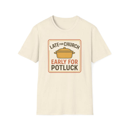 Late for Church T-Shirt