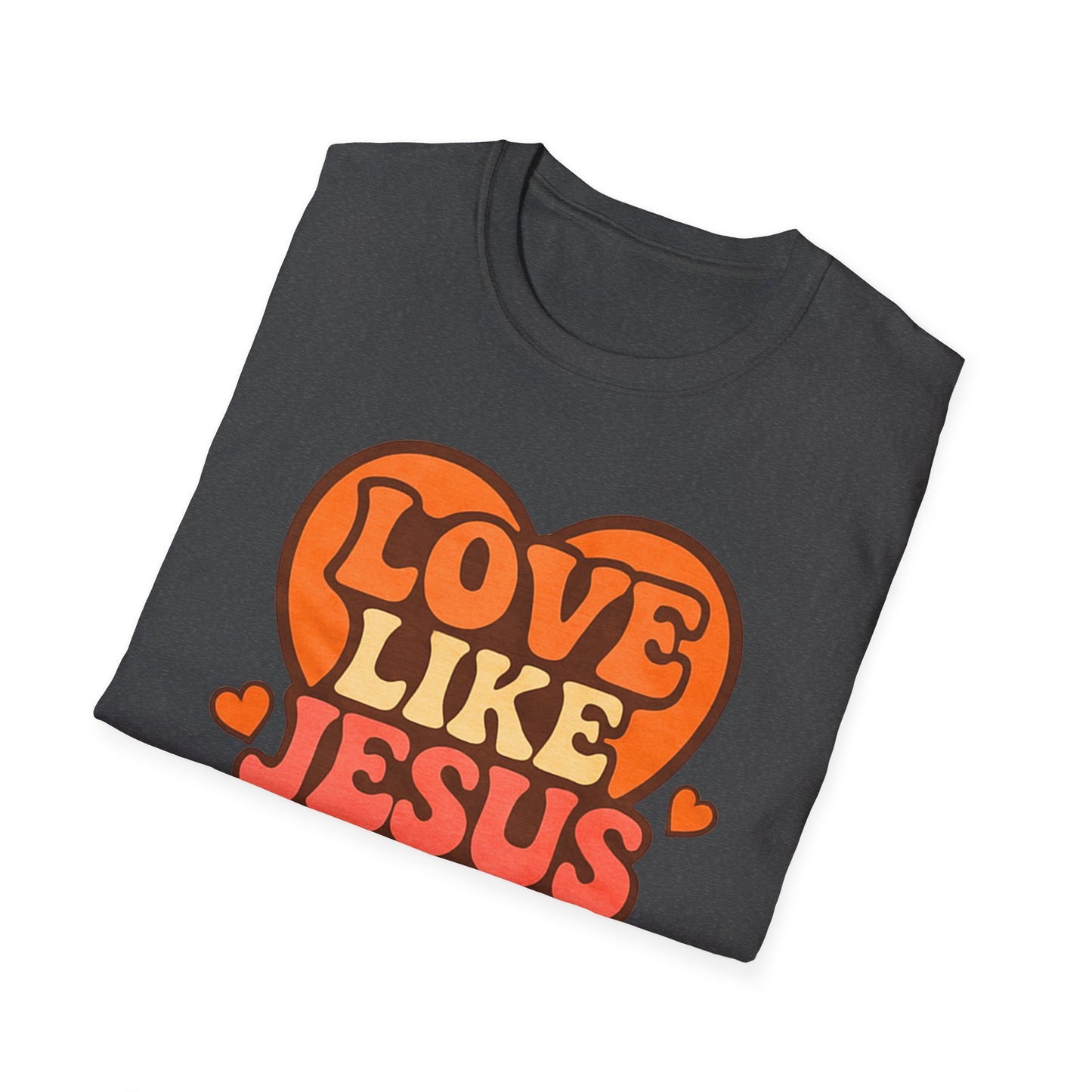 Love Like Jesus T-Shirt