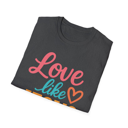 Love Like Jesus T-Shirt