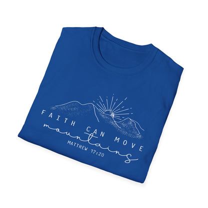 Faith Can Move Mountains T-Shirt