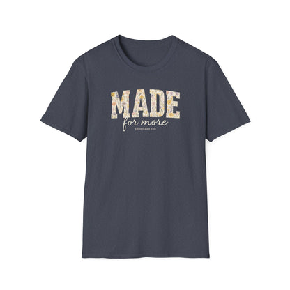 Made For More T-Shirt