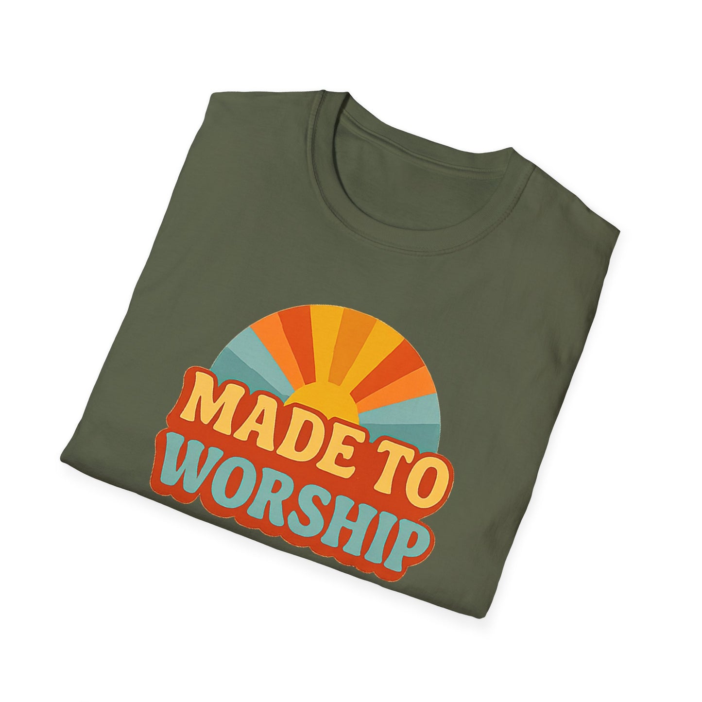 Made To Worship T-Shirt