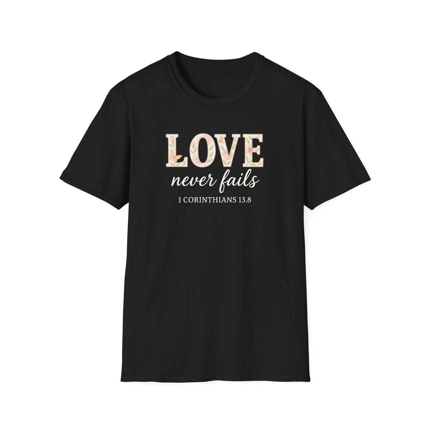 Love Never Fails T-Shirt