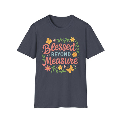 Blessed Beyond Measure T-Shirt
