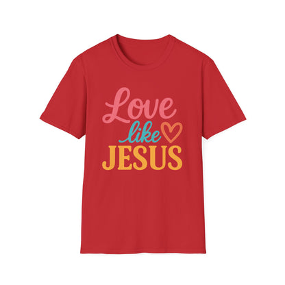 Love Like Jesus T-Shirt