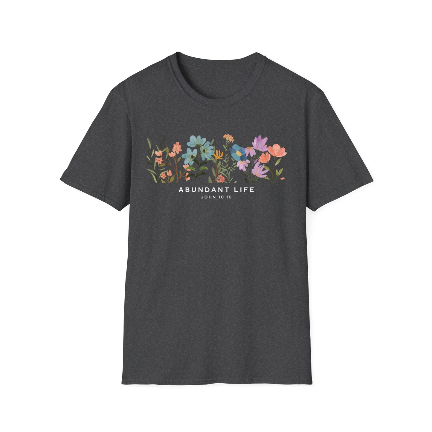 Abundant Life T-Shirt