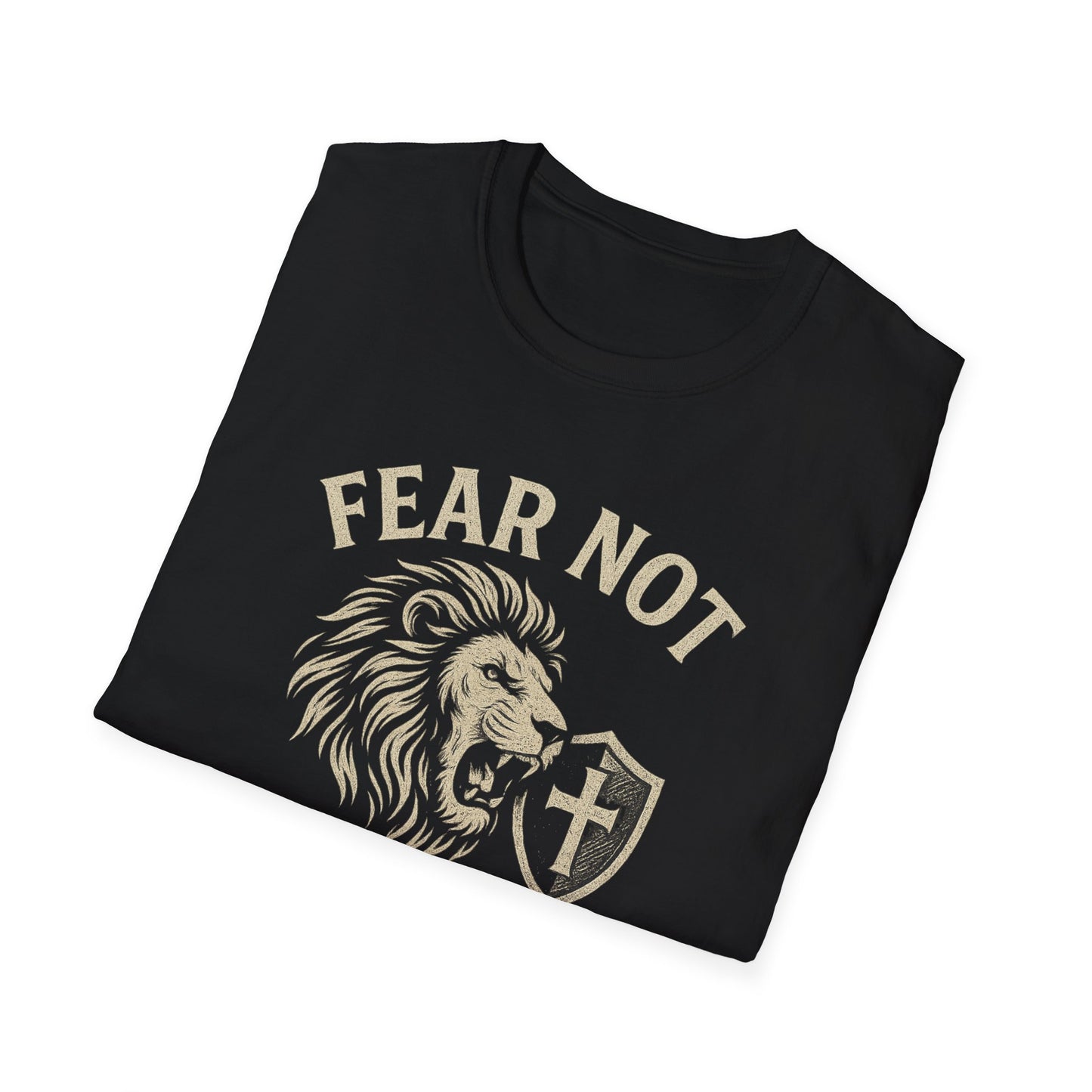 Fear Not T-Shirt